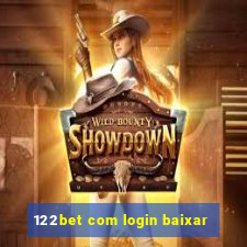 122bet com login baixar